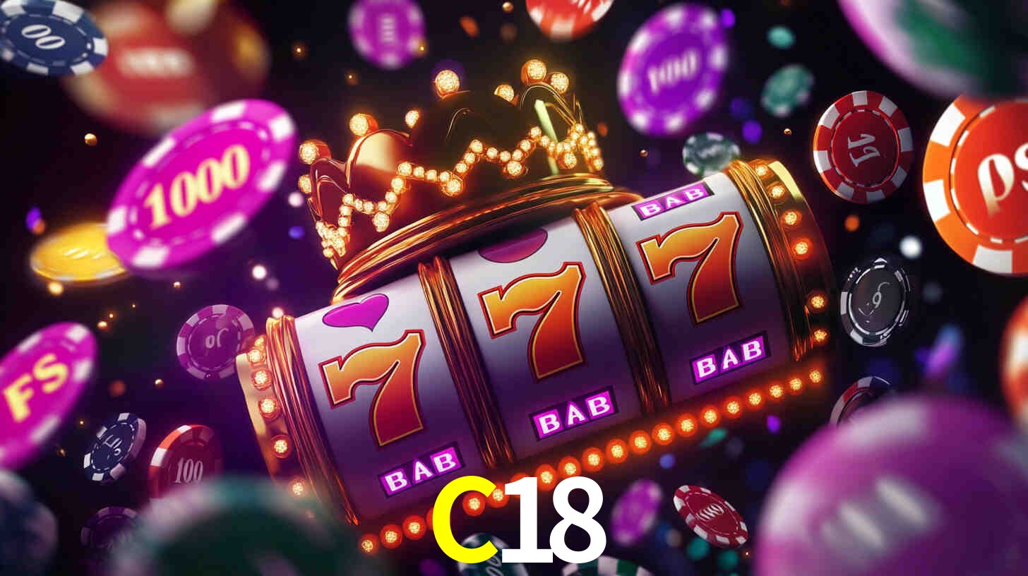 Apostas altas nos Slots C18